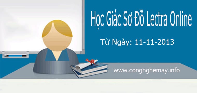 Nhận Dạy Giác Sơ Đồ Lectra Online 11