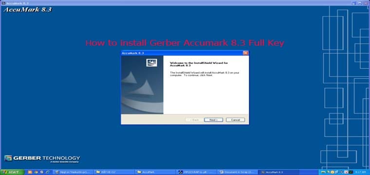 Hướng Dẫn Cài Đặt-Chạy Key Gerber Accumark V8.3 9