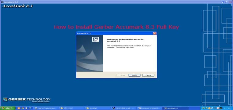 Hướng Dẫn Cài Đặt-Chạy Key Gerber Accumark V8.3 8
