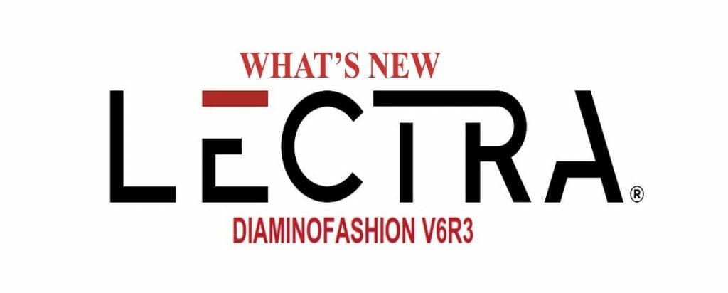 Lectra Diamino V6R3: What's New ? 1 Lectra DiaminoV6R3